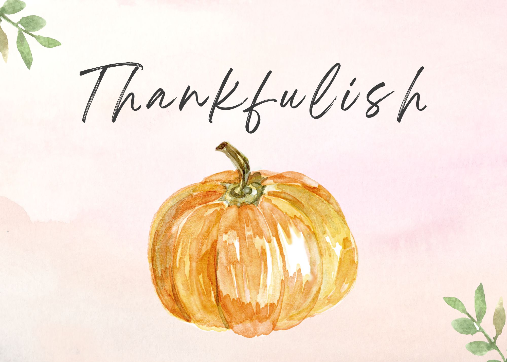 Thankfulish